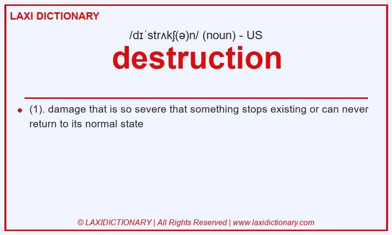 Definition destruction in American English
