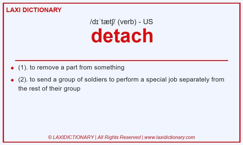Definition detach in American English