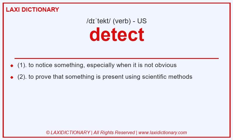 Definition detect in American English