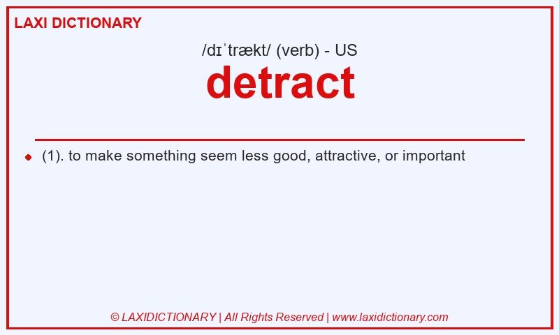 Definition detract in American English