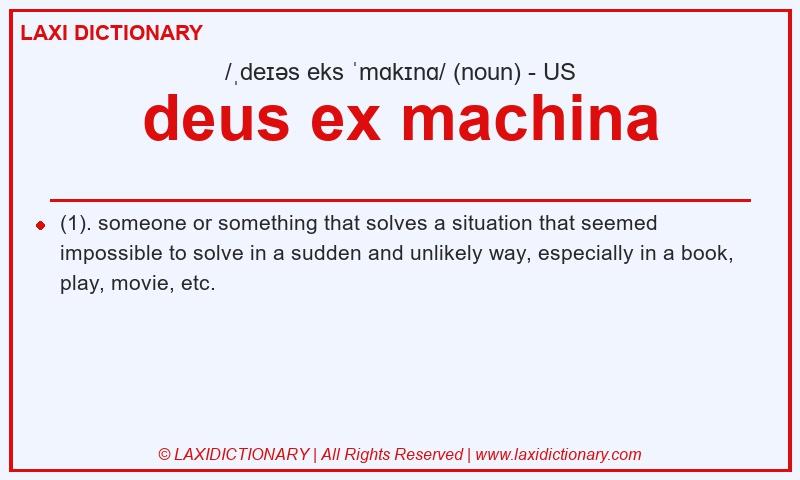 Definition deus ex machina in American English