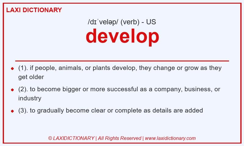 Definition develop in American English