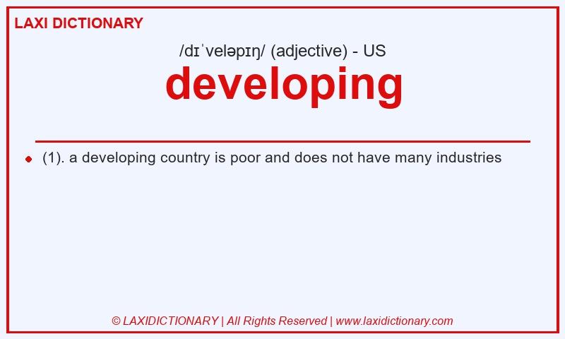 Definition developing in American English