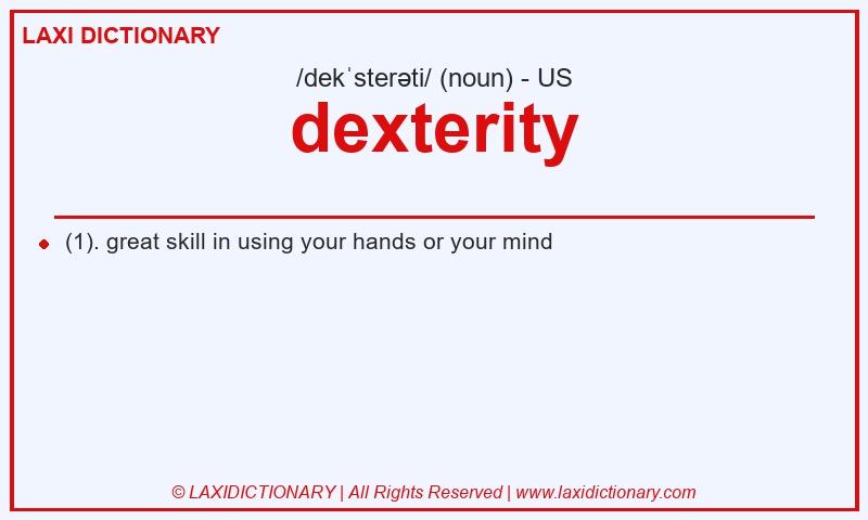 Definition dexterity in American English