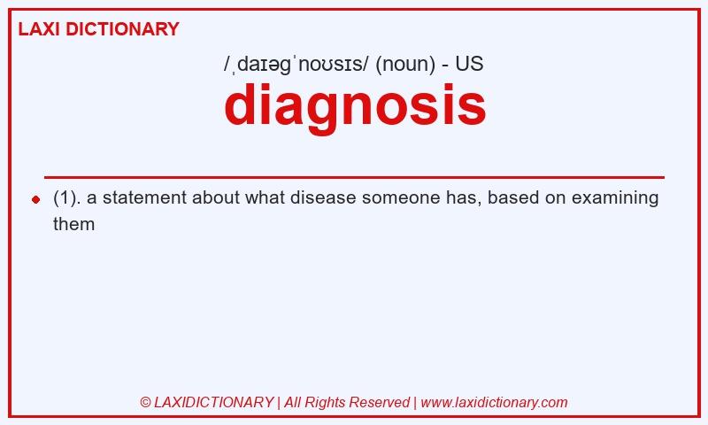 Definition diagnosis in American English