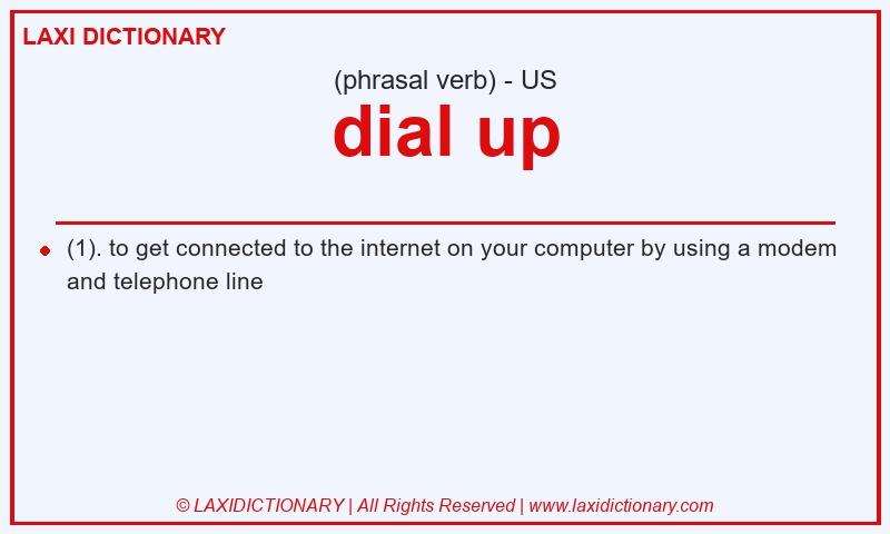 Definition dial up in American English