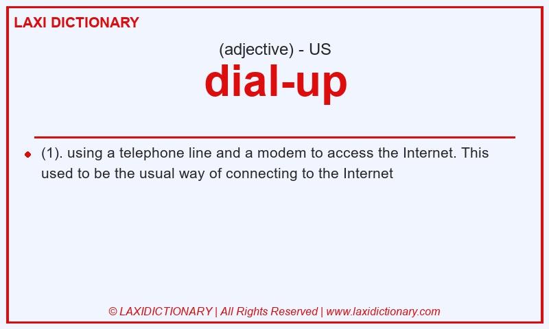 Definition dial-up in American English