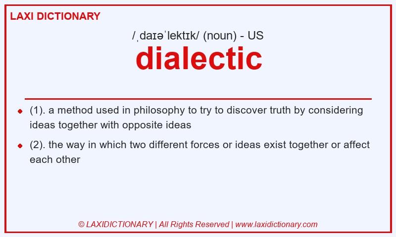 Definition dialectic in American English