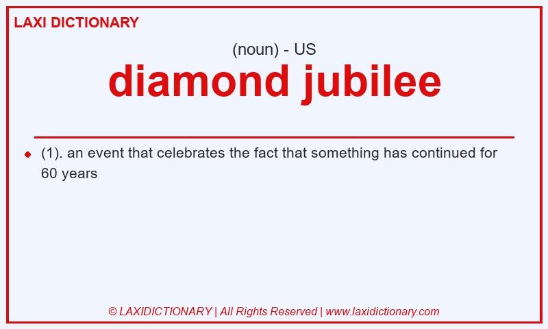 Definition diamond jubilee in American English