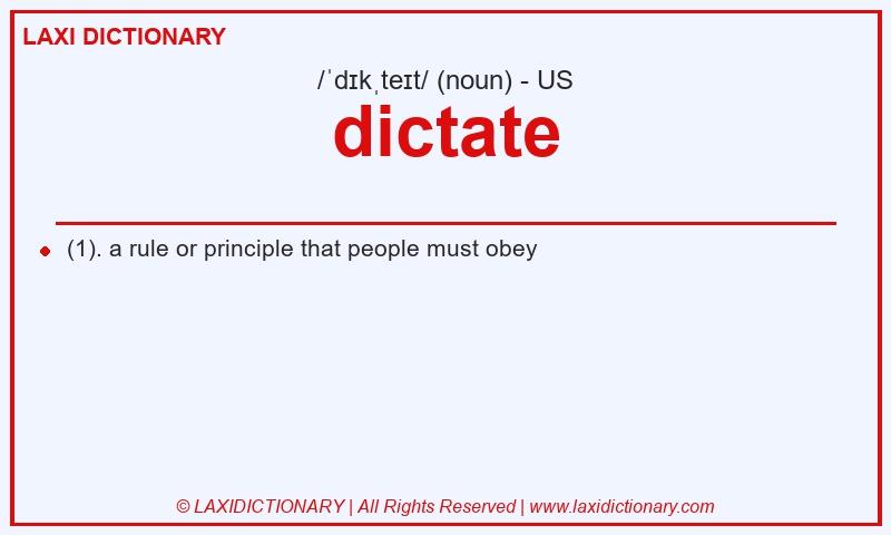 Definition dictate in American English