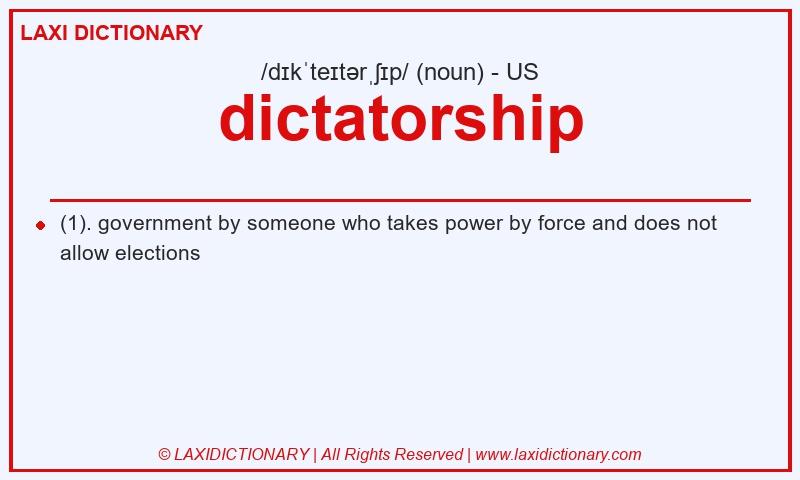 Definition dictatorship in American English