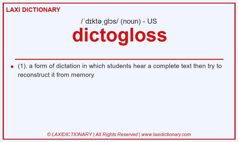 Definition dictogloss in American English