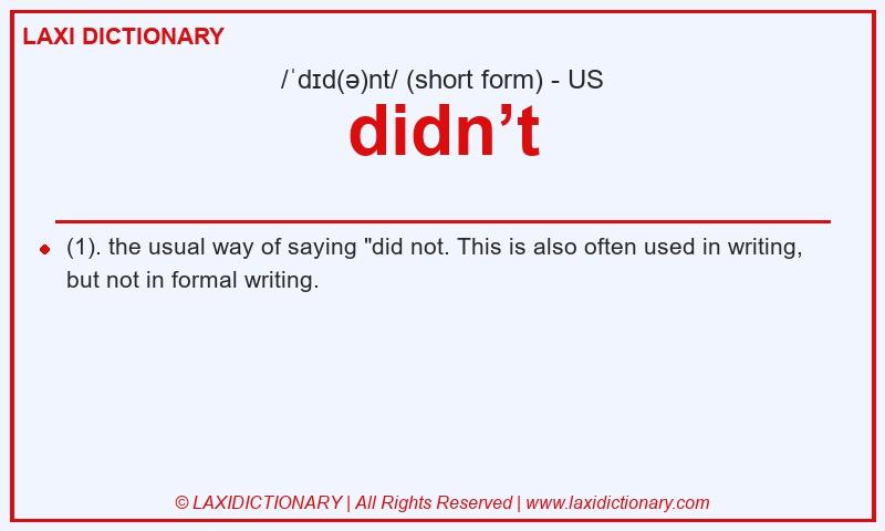Definition didn’t in American English