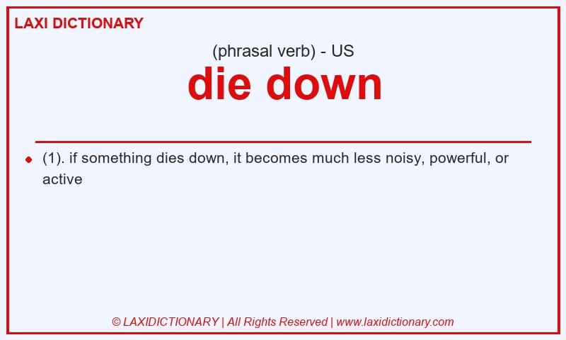 Definition die down in American English