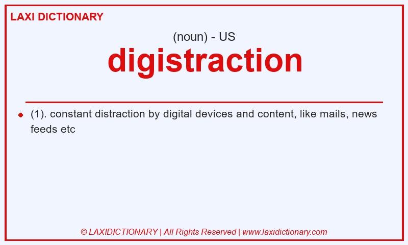 Definition digistraction in American English