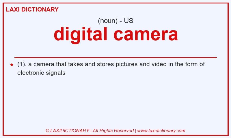 Definition digital camera in American English