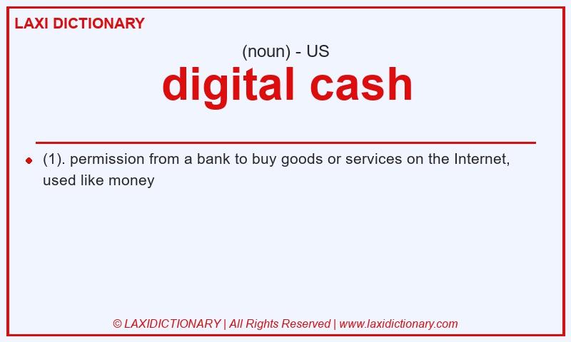 Definition digital cash in American English