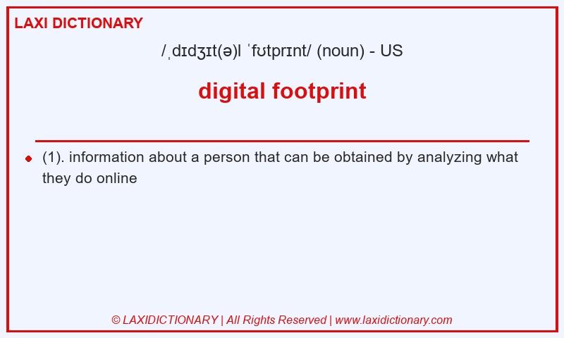 Definition digital footprint in American English