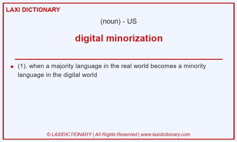Definition digital minorization in American English