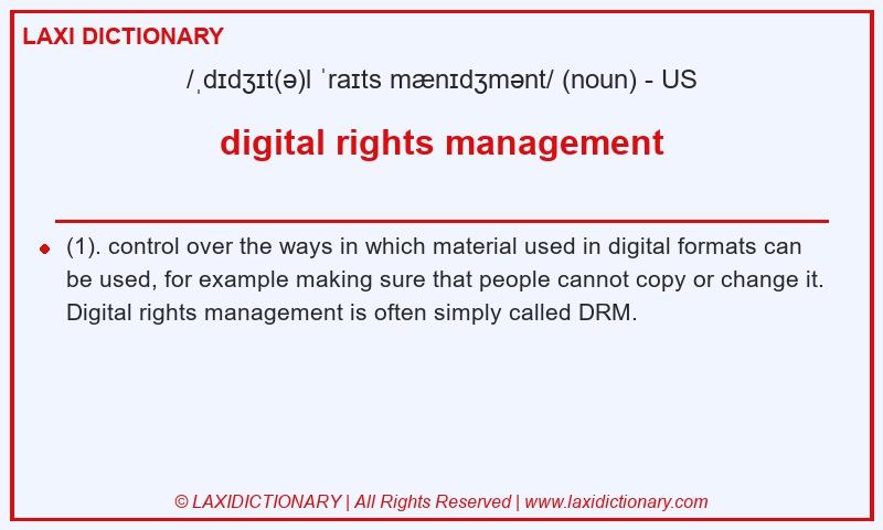 Definition digital rights management in American English