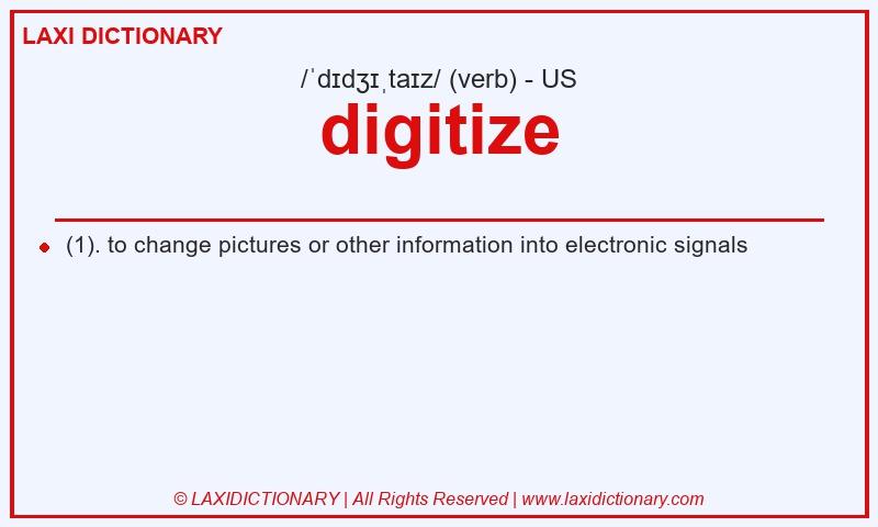 Definition digitize in American English
