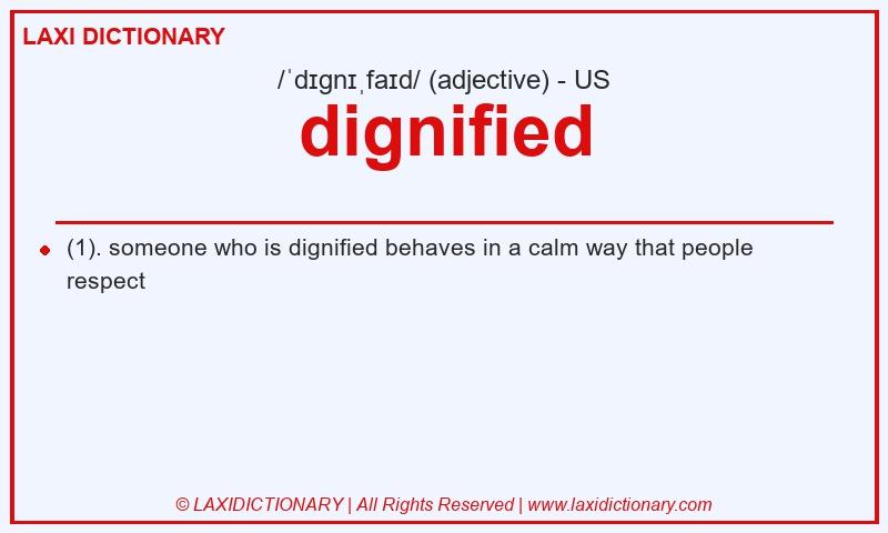 Definition dignified in American English