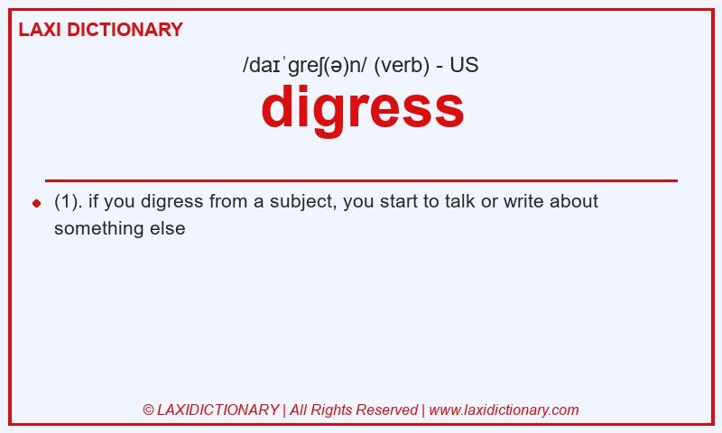 Definition digress in American English