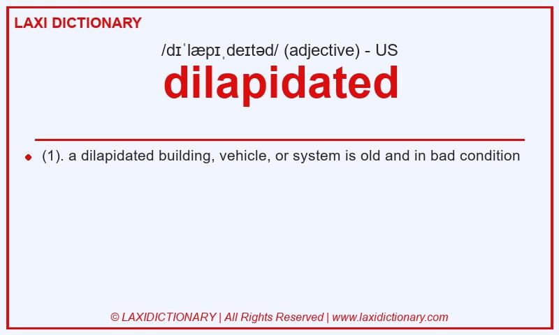 Definition dilapidated in American English