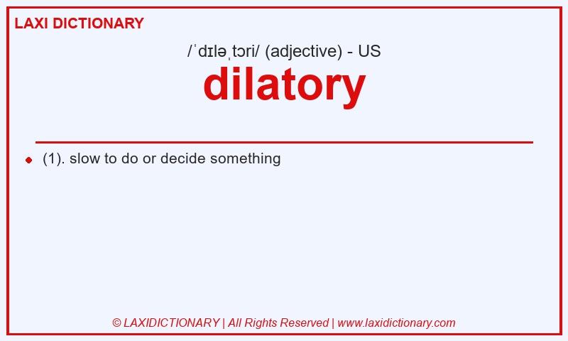 Definition dilatory in American English