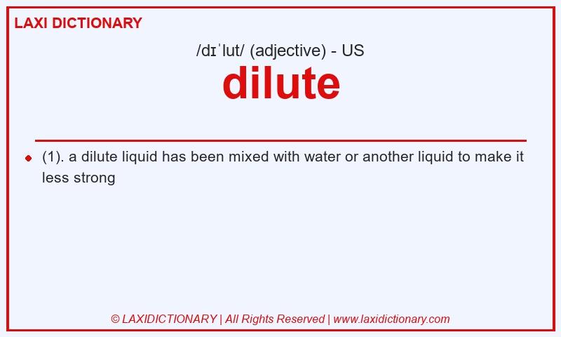 Definition dilute in American English