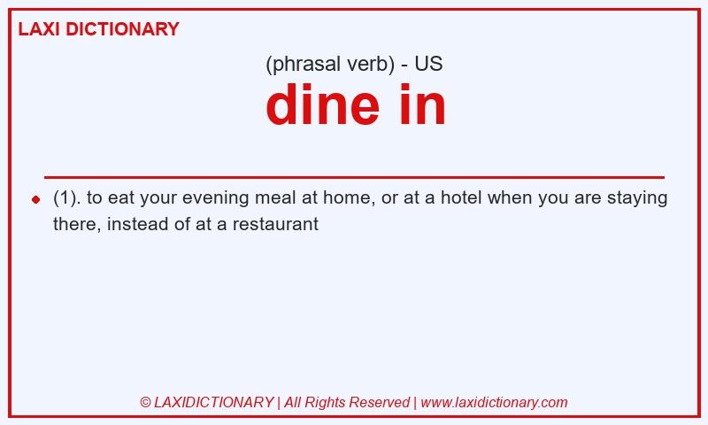 Definition dine in in American English