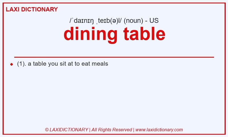 Definition dining table in American English