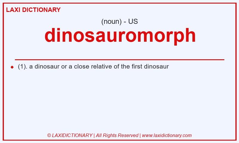 Definition dinosauromorph in American English