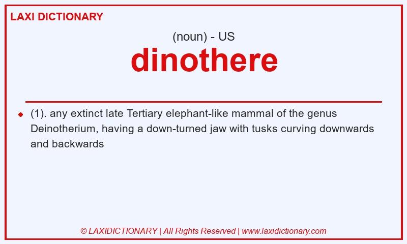 Definition dinothere in American English