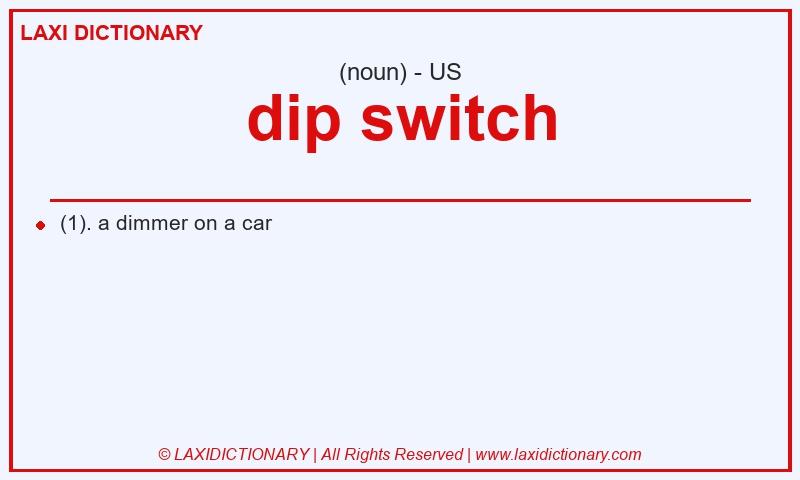 Definition dip switch in American English