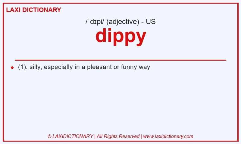 Definition dippy in American English