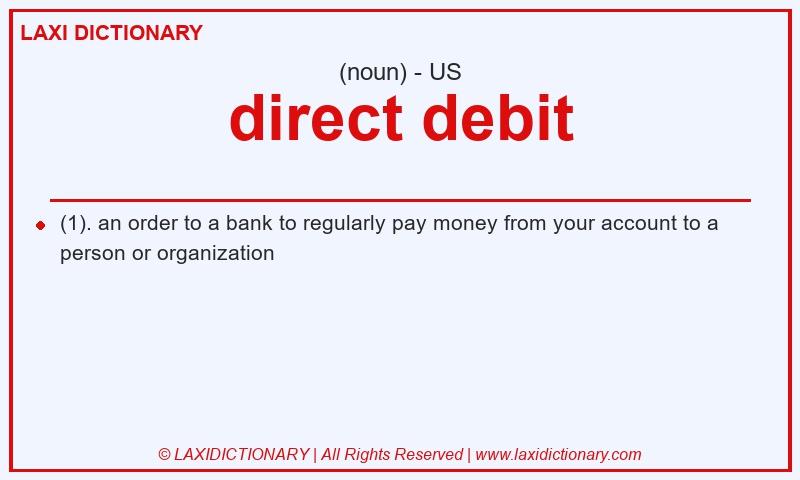 Definition direct debit in American English