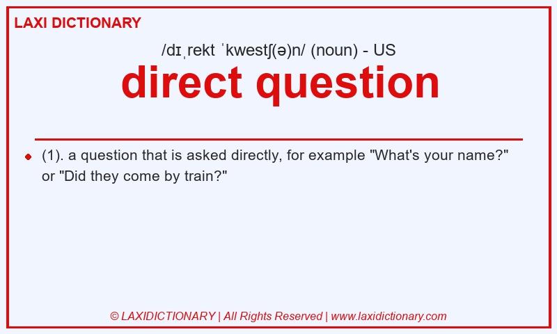 Definition direct question in American English