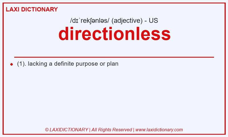 Definition directionless in American English