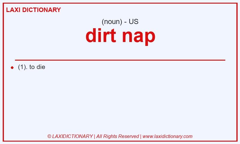 Definition dirt nap in American English