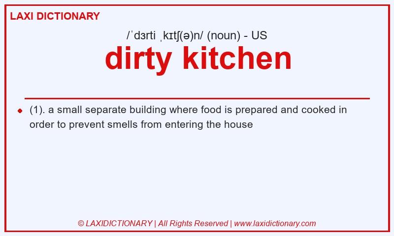 Definition dirty kitchen in American English