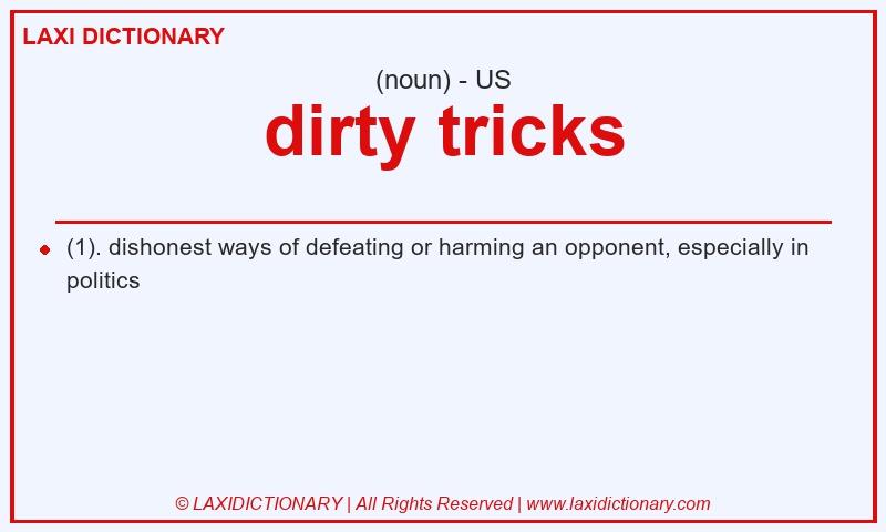 Definition dirty tricks in American English
