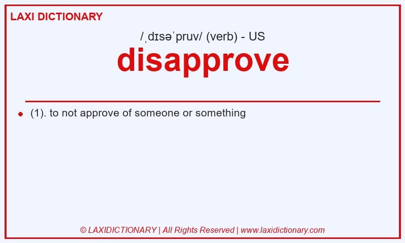 Definition disapprove in American English