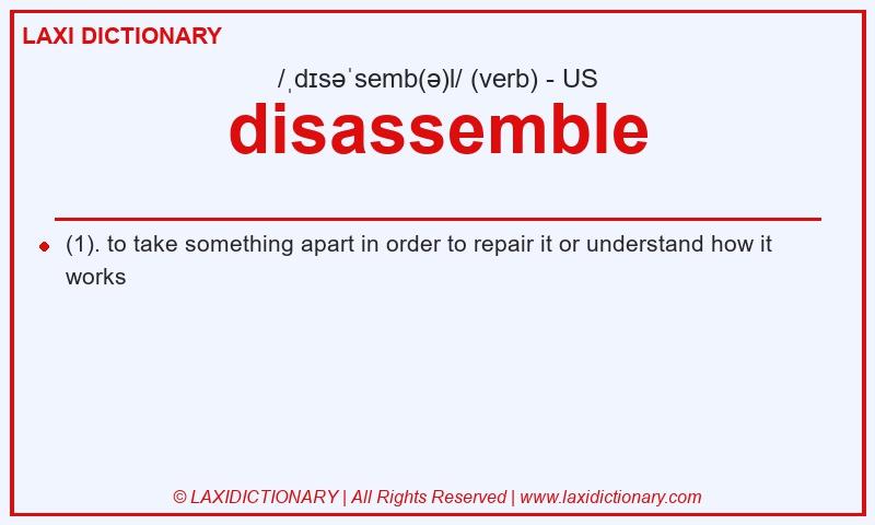 Definition disassemble in American English