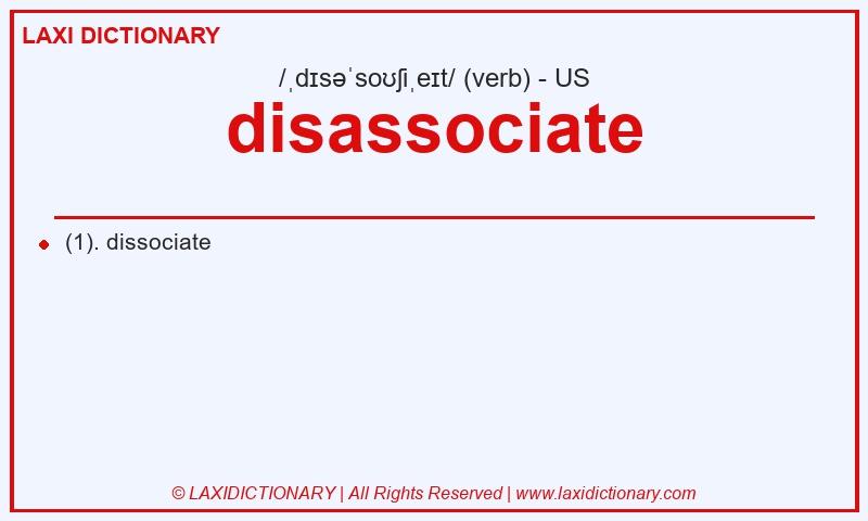 Definition disassociate in American English