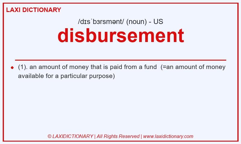 Definition disbursement in American English