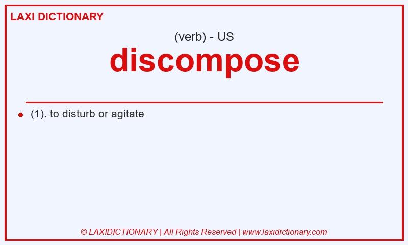 Definition discompose in American English