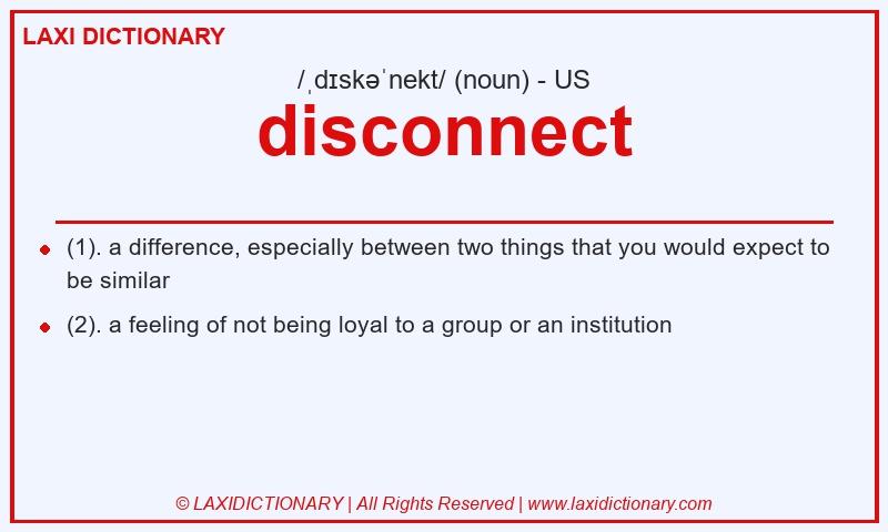 Definition disconnect in American English