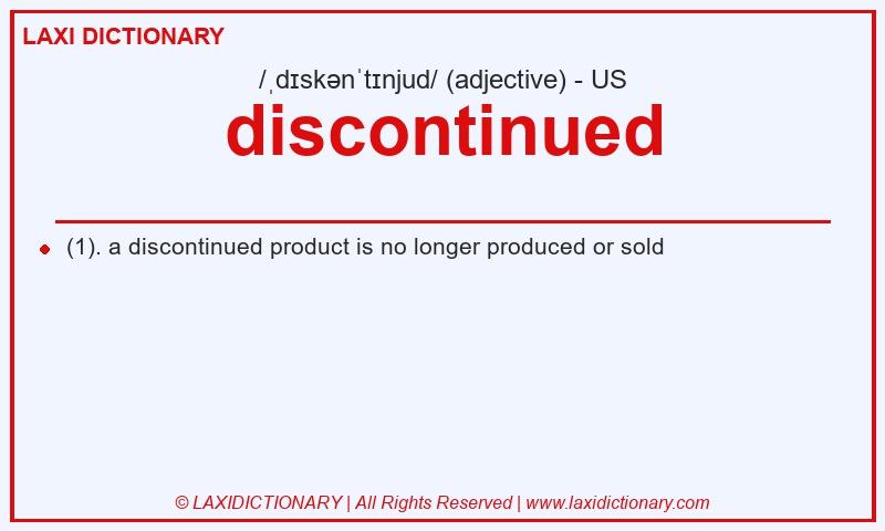 Definition discontinued in American English