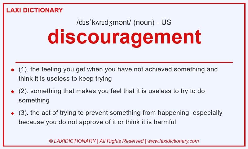 Definition discouragement in American English